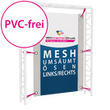 hoch-umsaeumt-oesen-links-rechts-mesh-pvc-frei-bedurcken - Warengruppen Icon