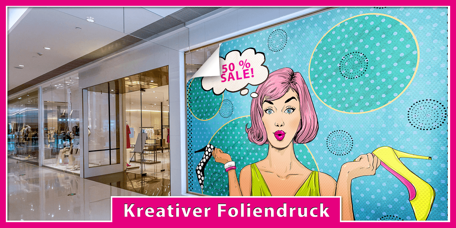Schaufensterfolie kreativ