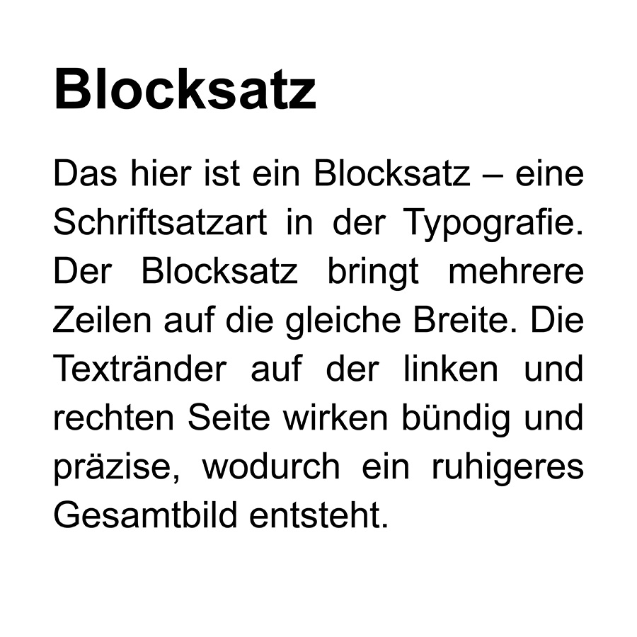 Abbildung eines Textes im Blocksatz; diese Schriftsatzart bringt mehrere Zeilen auf die gleiche Breite