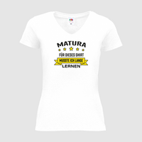 Damen-T-Shirt FOTL, Basic V-Neck - Motiv Matura Lernen