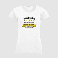 Damen-T-Shirt FOTL, Basic Rundhals - Motiv Matura Lernen