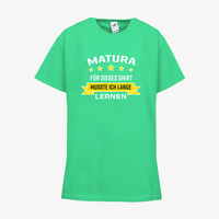 Kinder-T-Shirt FOTL, Basic - Motiv Matura Lernen