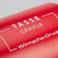 Tasse außen rot, innen WEISS mit einseitiger Lasergravur